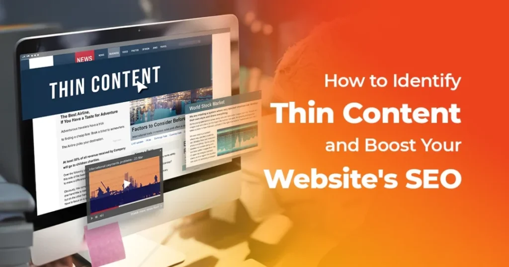 how to identify thin content and boost your websites seo 1080x567